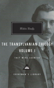 Title: The Transylvanian Trilogy, Volume I: They Were Counted, Author: Miklos Banffy