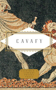 Title: Cavafy: Poems: Edited and Translated with notes by Daniel Mendelsohn, Author: C. P. Cavafy