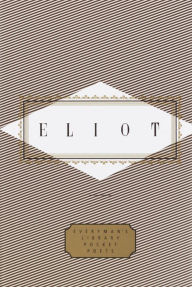 Title: Eliot: Poems: Edited by Peter Washington, Author: T. S. Eliot