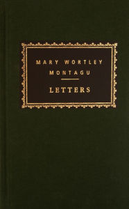 Title: Letters: Introduction by Clare Brant, Author: Mary Wortley Montagu