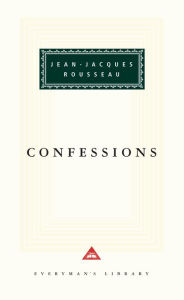 Title: Confessions: Introduction by P. N. Furbank, Author: Jean-Jacques Rousseau