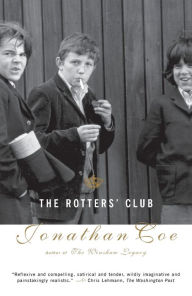 Title: The Rotters' Club, Author: Jonathan Coe