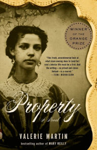 Title: Property, Author: Valerie Martin