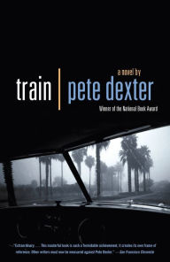 Title: Train, Author: Pete Dexter