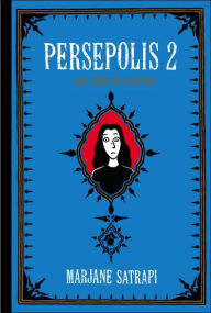 Title: Persepolis 2: The Story of a Return, Author: Marjane Satrapi