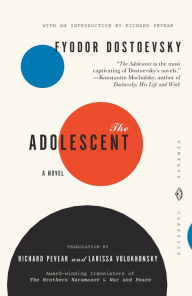 Title: The Adolescent (Pevear / Volokhonsky Translation), Author: Fyodor Dostoevsky