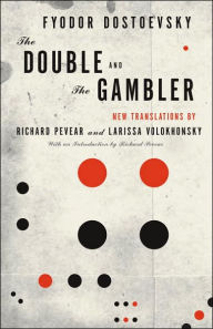 Title: The Double and The Gambler, Author: Fyodor Dostoevsky
