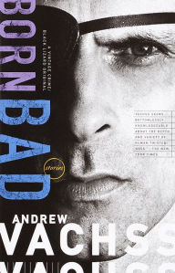 Title: Born Bad, Author: Andrew Vachss