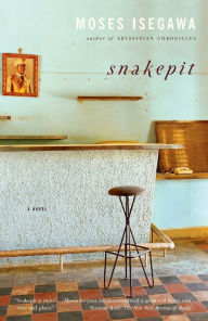 Title: Snakepit, Author: Moses Isegawa