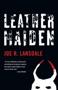 Title: Leather Maiden, Author: Joe R. Lansdale