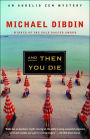 And Then You Die (Aurelio Zen Series #8)