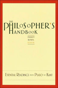 Title: The Philosopher's Handbook: Essential Readings from Plato to Kant, Author: Stanley Rosen