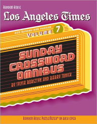 Title: Los Angeles Times Sunday Crossword Omnibus, Volume 7, Author: Barry Tunick