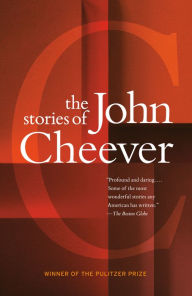 The Stories of John Cheever (Pulitzer Prize Winner)
