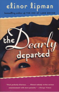 Title: The Dearly Departed, Author: Elinor Lipman