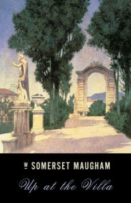 Title: Up at the Villa, Author: W. Somerset Maugham