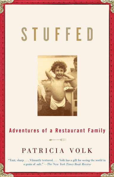 Stuffed: Adventures of a Restaurant Family