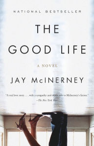 Title: The Good Life, Author: Jay McInerney