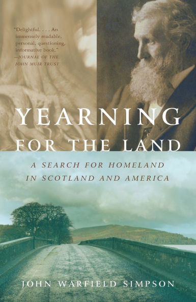 Yearning for the Land: A Search Homeland Scotland and America