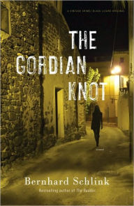 Title: The Gordian Knot, Author: Bernhard Schlink