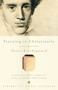 Title: Training in Christianity, Author: Soren Kierkegaard