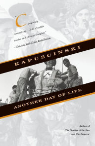 Title: Another Day of Life, Author: Ryszard Kapuscinski