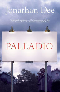 Title: Palladio, Author: Jonathan Dee