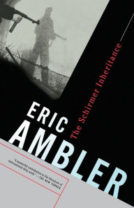 Title: The Schirmer Inheritance, Author: Eric Ambler