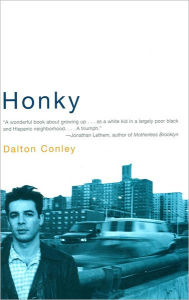 Title: Honky, Author: Dalton  Conley