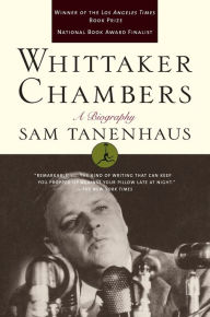 Title: Whittaker Chambers: A Biography (Modern Library Series), Author: Sam Tanenhaus