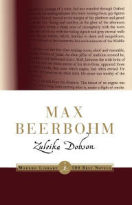 Title: Zuleika Dobson, Author: Max Beerbohm