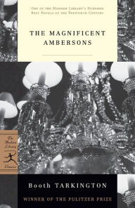 Title: The Magnificent Ambersons (Modern Library Series), Author: Booth Tarkington