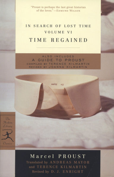 Time Regained: Search of Lost Time, Volume VI (Modern Library Series)