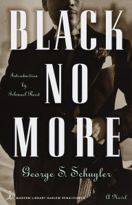 Title: Black No More, Author: George S. Schuyler