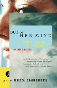 Title: Out of Her Mind: Women Writing on Madness, Author: Rebecca Shannonhouse