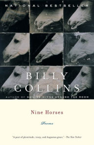 Title: Nine Horses, Author: Billy Collins