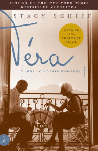 Title: Véra (Mrs. Vladimir Nabokov), Author: Stacy Schiff