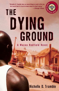 Title: The Dying Ground, Author: Nichelle D. Tramble
