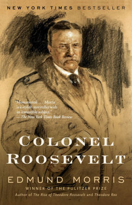 Colonel Roosevelt By Edmund Morris Paperback Barnes Noble
