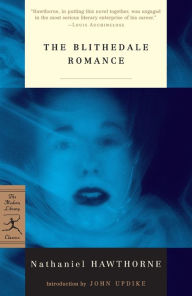 Title: The Blithedale Romance, Author: Nathaniel Hawthorne