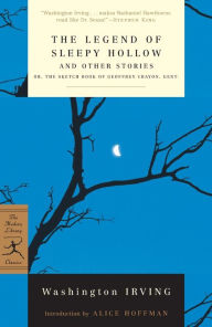 Title: The Legend of Sleepy Hollow and Other Stories: Or, the Sketch Book of Geoffrey Crayon, Gent., Author: Washington Irving