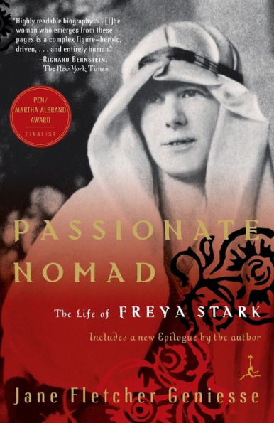 Passionate Nomad: The Life of Freya Stark