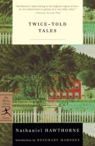 Title: Twice-Told Tales, Author: Nathaniel Hawthorne