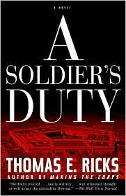 Title: A Soldier's Duty, Author: Thomas E. Ricks