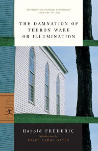 Title: The Damnation of Theron Ware or Illumination, Author: Harold Frederic