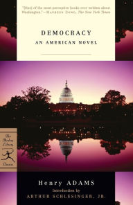 Title: Democracy: An American Novel, Author: Henry Adams