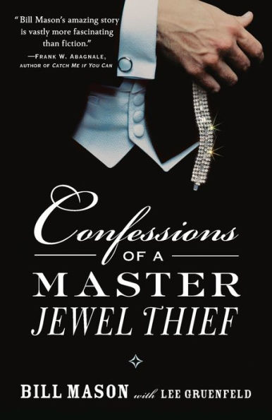 Confessions of a Master Jewel Thief