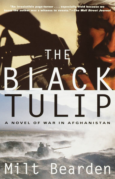 The Black Tulip: A Novel of War Afghanistan