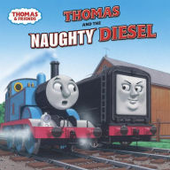 Title: Thomas and the Naughty Diesel (Thomas & Friends), Author: Rev. W. Awdry