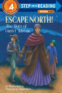 Escape North!: The Story of Harriet Tubman
